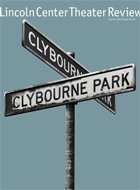 Cover of LCT Review: Clybourne Park